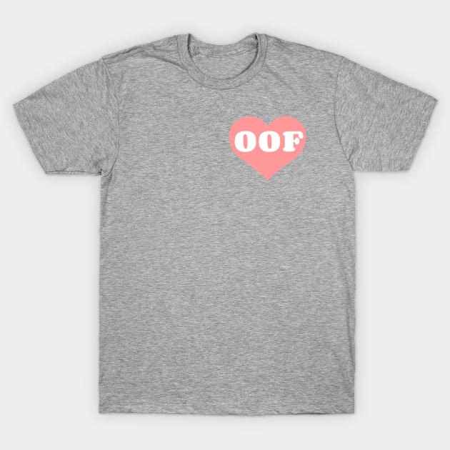 / Oof Collection / T-Shirt by AlienClownThings